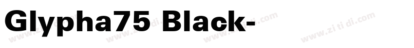 Glypha75 Black字体转换